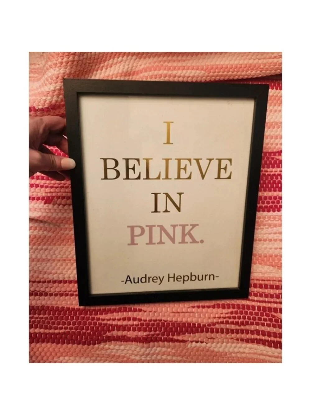 I Believe In Pink Audrey Hepburn Quote Picture - Picture 1 of 3